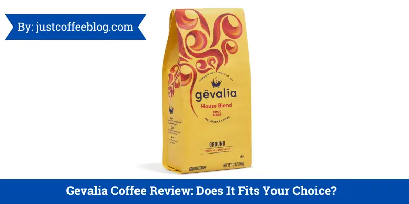 gevalia coffee review