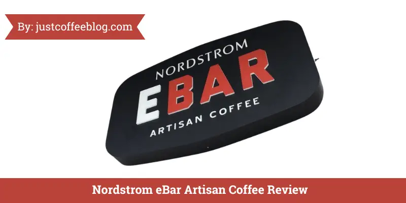 Nordstrom eBar Artisan Coffee
