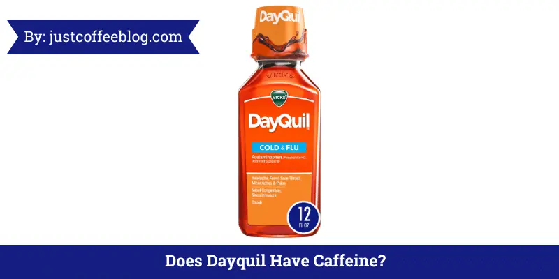does dayquil have caffeine